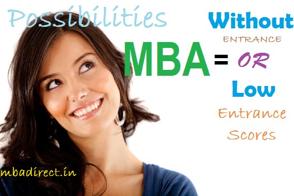MBA Direct Admission with low Entrance Score