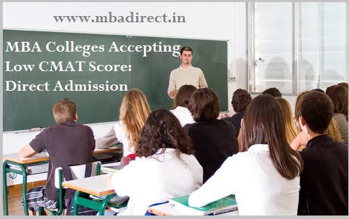 MBA Colleges Accepting Low CMAT Score Direct Admission